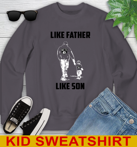 Brooklyn Nets NBA Basketball Like Father Like Son Sports Youth Sweatshirt 5