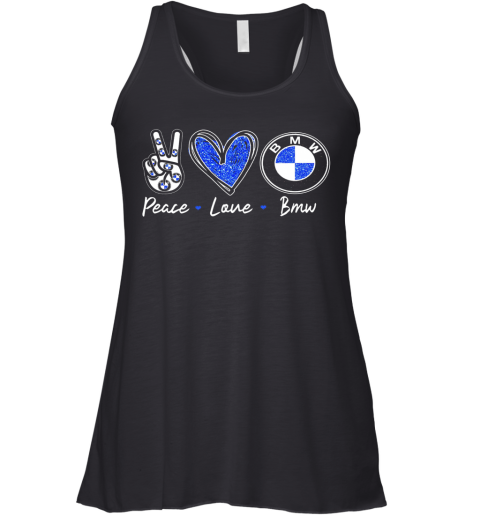Peace Love BMW Racerback Tank