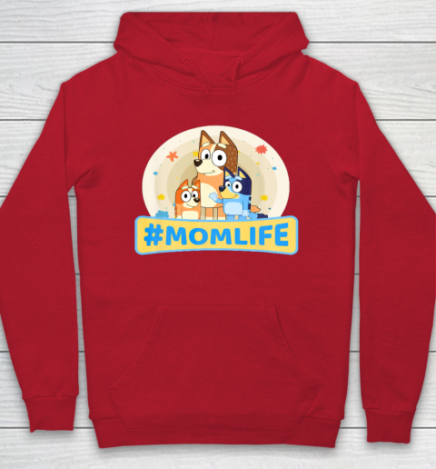 Bluey Mom Family For Life Hoodie 7