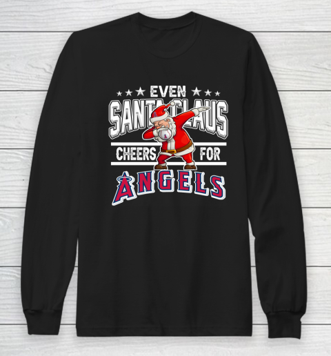 Los Angeles Angels Even Santa Claus Cheers For Christmas MLB Long Sleeve T-Shirt