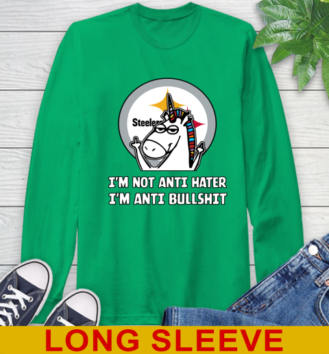 Pittsburgh Steelers NFL Football Unicorn I'm Not Anti Hater I'm Anti Bullshit Long Sleeve T-Shirt 7