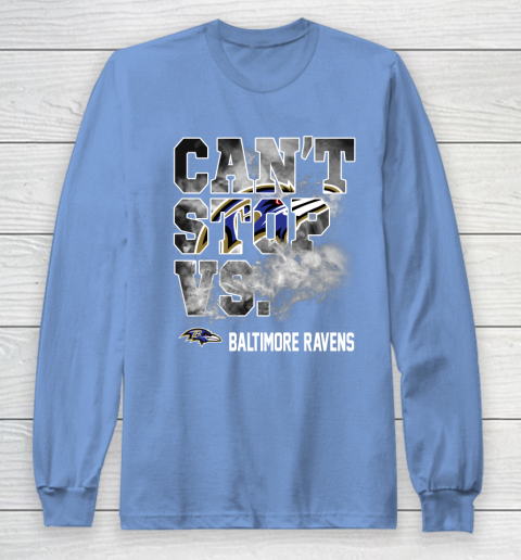 NFL Baltimore Ravens Can't Stop Vs Long Sleeve T-Shirt 8