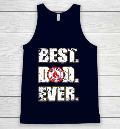 MLB Boston Red Sox Baseball Best Dad Ever Family Shirt Tank Top 2