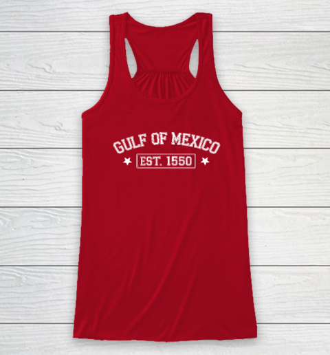 Gulf of Mexico Forever Est 1550 Racerback Tank 3