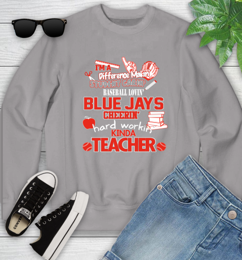 Toronto Blue Jays MLB I'm A Difference Making Student Caring Baseball Loving Kinda Teacher Youth Sweatshirt 3
