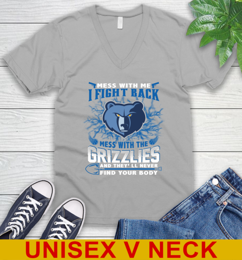 NBA Basketball Memphis Grizzlies Mess With Me I Fight Back Mess With My Team And They'll Never Find Your Body Shirt V-Neck T-Shirt 3