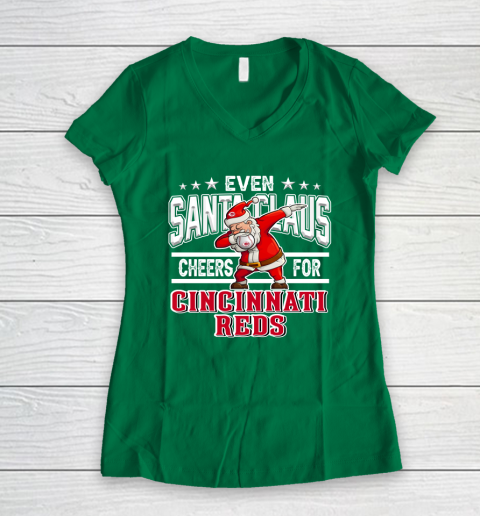 Cincinnati Reds Even Santa Claus Cheers For Christmas MLB Women's V-Neck T-Shirt 3