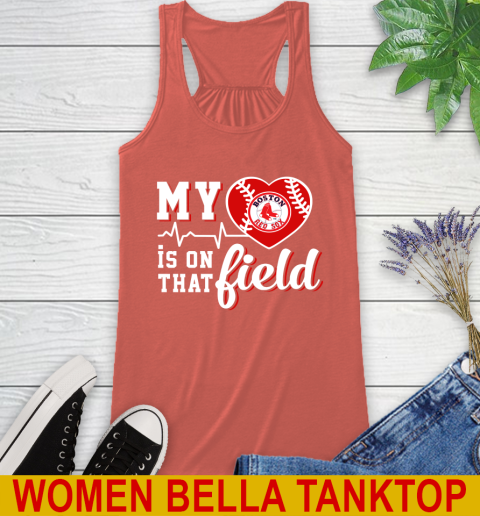 MLB My Heart Is On That Field Baseball Sports Boston Red Sox Racerback Tank 3