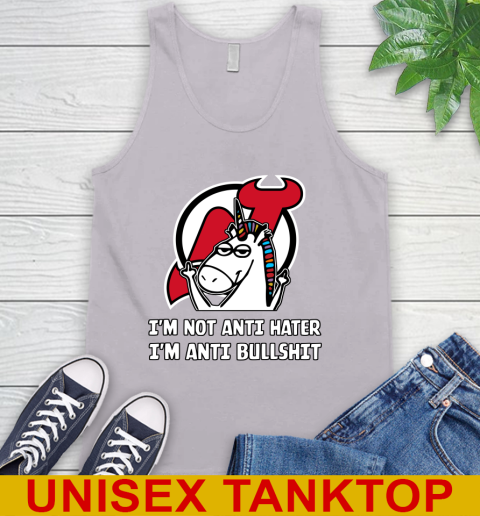 New Jersey Devils NHL Hockey Unicorn I'm Not Anti Hater I'm Anti Bullshit Tank Top 4