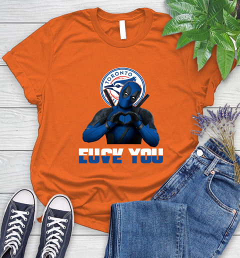 MLB Toronto Blue Jays Deadpool Love You Fuck You Baseball Sports Women's T-Shirt 3