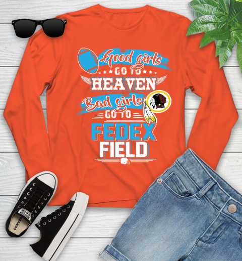 Washington Redskins NFL Bad Girls Go To Fedex Field Shirt Youth Long Sleeve 3