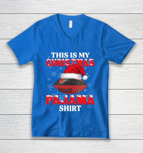 Cleveland Browns This Is My Christmas Pajama Shirt NFL V-Neck T-Shirt 5