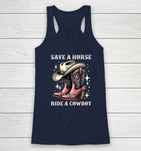 Save A Horse Ride A Cowboy Sarcastic Rodeo Cowgirl Racerback Tank 5