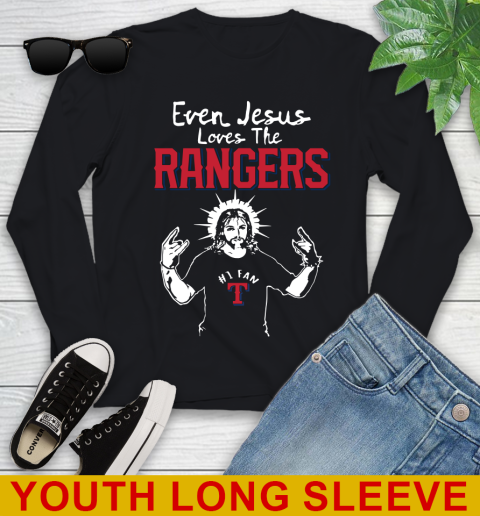 Texas Rangers MLB Baseball Even Jesus Loves The Rangers Shirt Youth Long Sleeve
