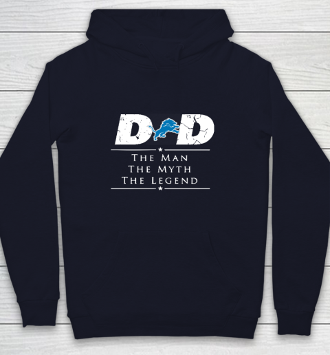 Detroit Lions NFL Football Dad The Man The Myth The Legend Youth Hoodie 2