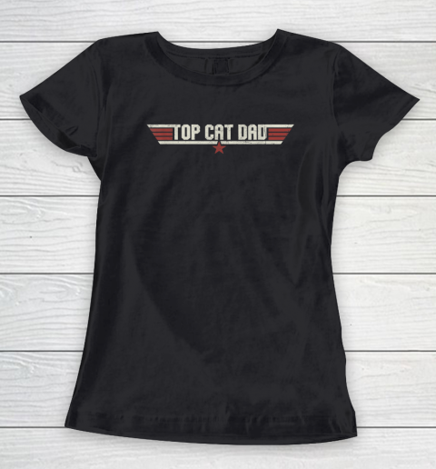 Top Cat Dad Funny 80's Cat Father Father's Day Women's T-Shirt