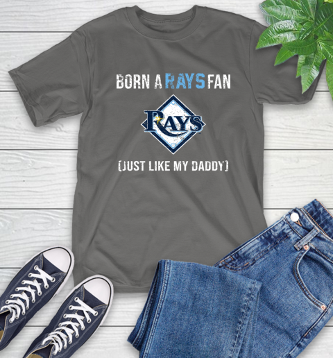 MLB Baseball Tampa Bay Rays Loyal Fan Just Like My Daddy Shirt T-Shirt 11