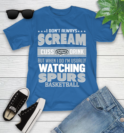 San Antonio Spurs NBA Basketball I Scream Cuss Drink When I'm Watching My Team Youth T-Shirt 12