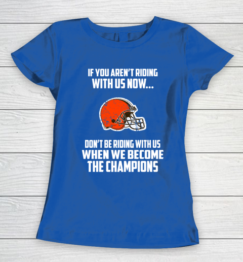 NFL Cleveland Browns Football We Become The Champions Women's T-Shirt 8