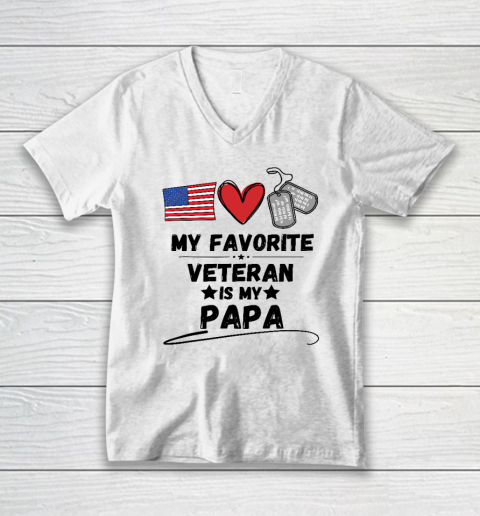 My Favorite Veteran Is My Papa Father Veterans Day V-Neck T-Shirt