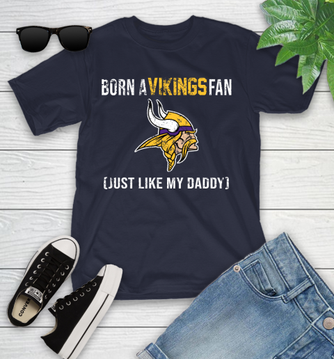 NFL Minnesota Vikings Football Loyal Fan Just Like My Daddy Shirt Youth T-Shirt 2