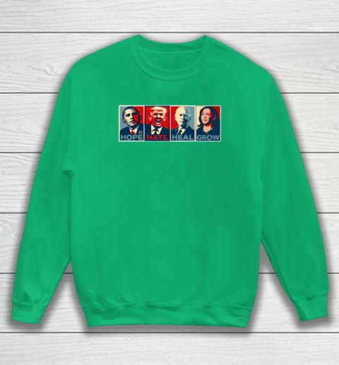 Hope Hate Heal Grow Sweatshirt 4