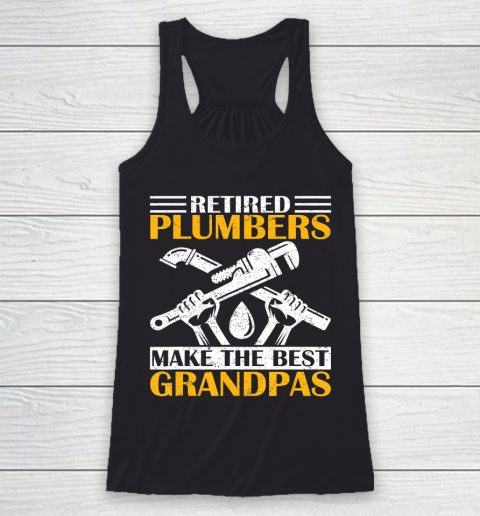 GrandFather gift shirt Vintage Retired Plumber Make The Best Grandpa Retirement Tee T Shirt Racerback Tank