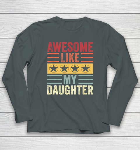 Awesome Like My Daughter Retro Men Dad Funny Fathers Long Sleeve T-Shirt 3