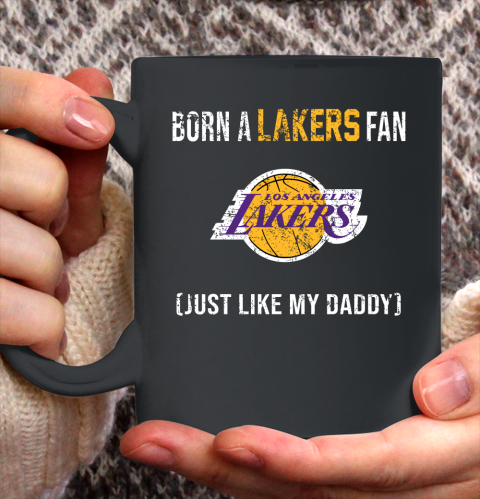 NBA Los Angeles Lakers Loyal Fan Just Like My Daddy Basketball Shirt Ceramic Mug 15oz
