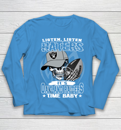 Listen Haters It is RAIDERS Time Baby NFL Youth Long Sleeve 5