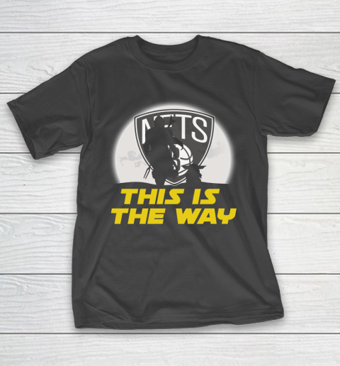 Brooklyn Nets NBA Basketball Star Wars Yoda And Mandalorian This Is The Way T-Shirt