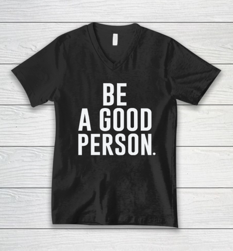 Jasson Domínguez Be A Good Person V-Neck T-Shirt