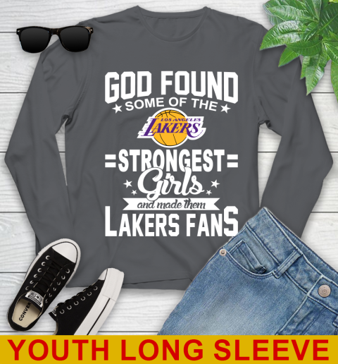 Los Angeles Lakers NBA Basketball God Found Some Of The Strongest Girls Adoring Fans Youth Long Sleeve 9