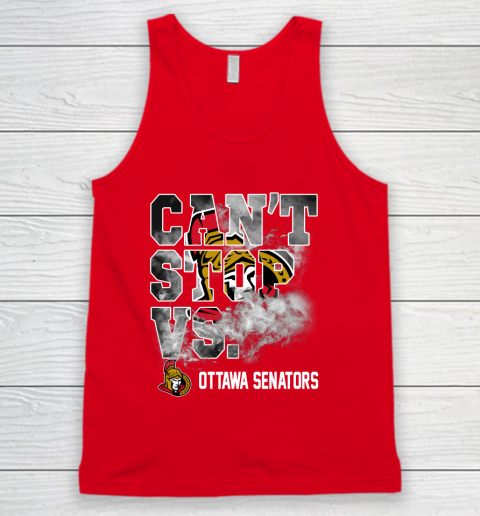 NHL Ottawa Senators Hockey Can't Stop Vs Tank Top 5