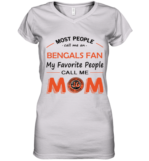 People Call Me CINCINNATI BENGALS Fan Mom - Rookbrand