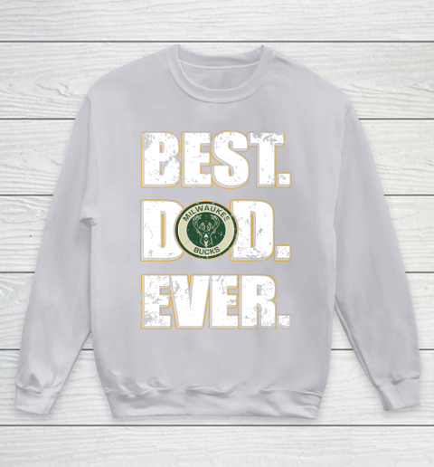 NBA Milwaukee Bucks Basketball Best Dad Ever Family Shirt Youth Sweatshirt 3