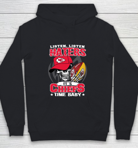 Listen Haters It is CHIEFS Time Baby NFL Youth Hoodie