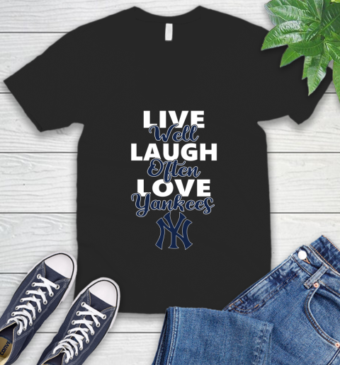 MLB Baseball New York Yankees Live Well Laugh Often Love Shirt V-Neck T-Shirt