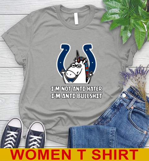 Indianapolis Colts NFL Football Unicorn I'm Not Anti Hater I'm Anti Bullshit Women's T-Shirt 11