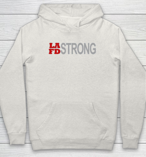LAFD Strong Hoodie 12