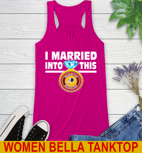 Washington Redskins NFL Football I Married Into This My Team Sports Racerback Tank 6