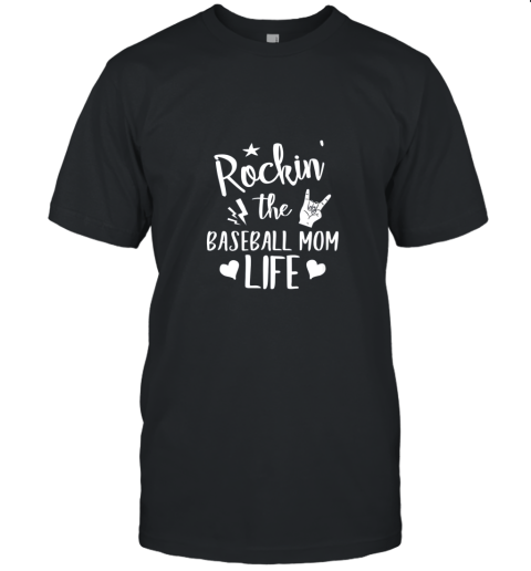 Womens Rockin_ The Baseball Mom Life Mother's Day Gift Unisex Jersey Tee
