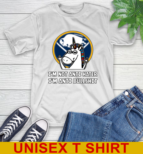 Buffalo Sabres NHL Hockey Unicorn I'm Not Anti Hater I'm Anti Bullshit T-Shirt
