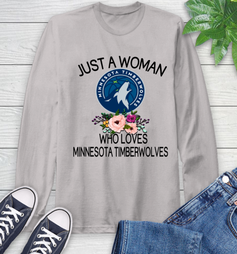 NBA Just A Woman Who Loves Minnesota Timberwolves Basketball Sports Long Sleeve T-Shirt 11