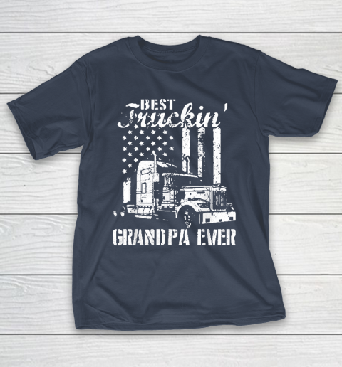 Grandpa Funny Gift Apparel  Best Truckin' Grandpa Ever Flag Father's Day T-Shirt 3