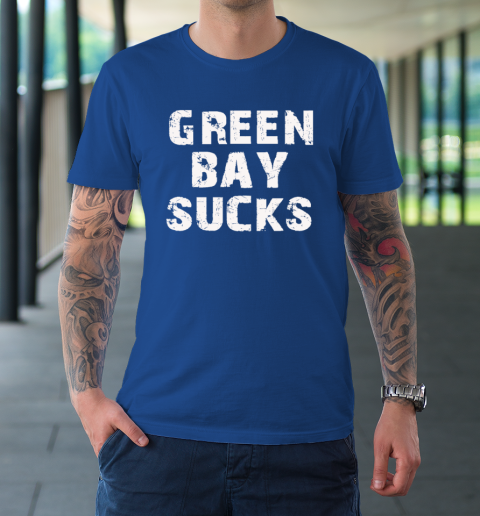 Green Bay Sucks T-Shirt 7