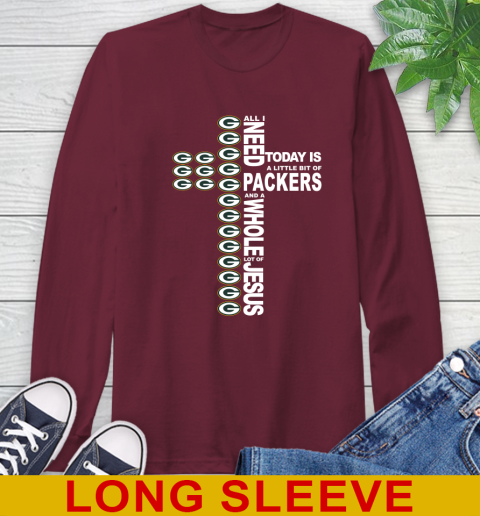 NFL All I Need Today Is A Little Bit Of Green Bay Packers Cross Shirt Long Sleeve T-Shirt 7