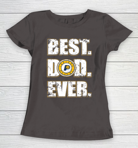 NBA Indiana Pacers Basketball Best Dad Ever Family Shirt Women's T-Shirt 7