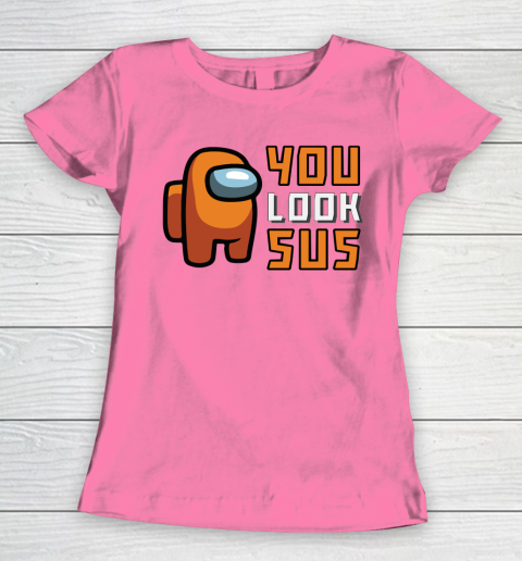 Among Us Shirt You Look SUS Women's T-Shirt 9