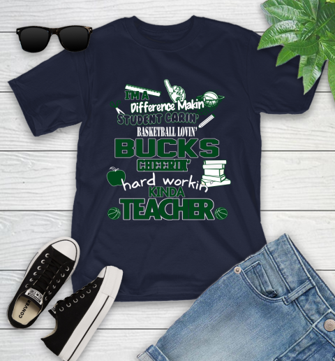 Milwaukee Bucks NBA I'm A Difference Making Student Caring Basketball Loving Kinda Teacher Youth T-Shirt 2